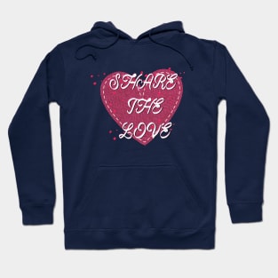 Share The Love Hoodie